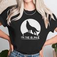 I Am The Alpha Wolf Dog Animal Great Gifts Unisex T-Shirt Gifts for Her