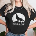 Im The Alpha Wolf Dog Unisex T-Shirt Gifts for Her