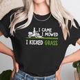 Awesome I Came I Mowed I Kicked Grass Gardener Saying Shirt Unisex T-Shirt Gifts for Her