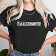 Bad Hombre Stamp Unisex T-Shirt Gifts for Her