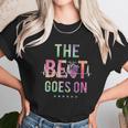 The Beat Goes On Heartbeat Rehab Heart Surgery Heart Gift Unisex T-Shirt Gifts for Her