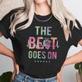 The Beat Goes On Unisex T-Shirt Gifts for Her