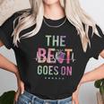 The Beat Goes On Unisex T-Shirt Gifts for Her