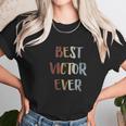 Best Victor Ever Retro Vintage Gift Unisex T-Shirt Gifts for Her