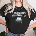 I Like Big Busts And I Cannot Lie Funny Unisex T-Shirt Gifts for Her