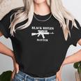 Black Rifles MatterShirt Unisex T-Shirt Gifts for Her