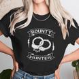 Bounty Hunter Bondsperson Fugitive Recovery Agent Unisex T-Shirt Gifts for Her