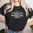 Im Brooklynn Doing Brooklynn Things Unisex T-Shirt Gifts for Her