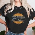 Clay Shooting Shirt Funny Trap Skeet Sporting Just Shoot Unisex T-Shirt Gifts for Her