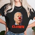 Clown Show Joe Funny Joe Biden Is A Democratic Clown Unisex T-Shirt Gifts for Her