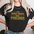 Cocktail Mixologist Bartender Mixed Drinks About Feelings Unisex T-Shirt Gifts for Her