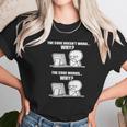 The Code Doesnt Work Why Unisex T-Shirt Gifts for Her