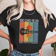 Here Comes The Sun And I Say Its Alright Guitar Graphic Unisex T-Shirt Gifts for Her