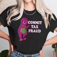 Commit Tax Fraud Unisex T-Shirt Gifts for Her