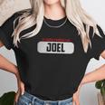 Of Course Im Right I Am Joel Unisex T-Shirt Gifts for Her