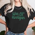 Creeper Wee Lil Hooligan Funny Saint Patricks Day Unisex T-Shirt Gifts for Her