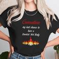 Cremation My Last Chance To Have A Smokin Hot Body - TheUnisex T-Shirt Gifts for Her