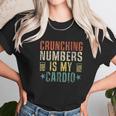 Crunching Numbers Is My Cardio Funny Accounting Vintage Unisex T-Shirt Gifts for Her