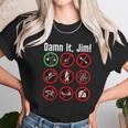 Dam N It Jim Unisex T-Shirt Gifts for Her