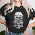 Dont Cough On Me Funny Virus Grunge Unisex T-Shirt Gifts for Her