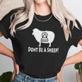 Dont Be A Sheep Illuminati Anti Nwo Unisex T-Shirt Gifts for Her