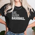 Eat Sleep Baseball Bold Text Baseball Tees By Chalktalk Sports Unisex T-Shirt Gifts for Her