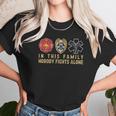 In This Family Nobody Fights Alone Police Firefighter Ems Unisex T-Shirt Gifts for Her