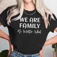 Family Reunion We Are Family No Matter What Family Unisex T-Shirt Gifts for Her