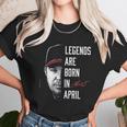 Fanprint Chipper Jones Legends Are Born In April Unisex T-Shirt Gifts for Her