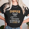 Farrier Veterinarians Need Heroes Unisex T-Shirt Gifts for Her