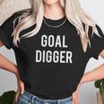 Goal Digger Unisex T-Shirt Gifts for Her