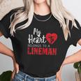 My Heart Belongs To A Electric Cable Lineman Unisex T-Shirt Gifts for Her