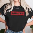 Hilti T-Shirt Unisex T-Shirt Gifts for Her