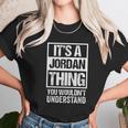 It Is A Jordan Thing You Wouldnt Understand Unisex T-Shirt Gifts for Her