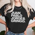 Juan Pablo Jorge And Gringo Unisex T-Shirt Gifts for Her