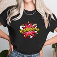 Kaboom Unisex T-Shirt Gifts for Her