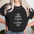 Keep Calm And Carry On British World War Ii Slogan Unisex T-Shirt Gifts for Her