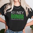 Kidney Donor Buddies Someone Took My Spare 2 Are For Sissies Unisex T-Shirt Gifts for Her