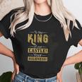 To The King Of Our Castle Your Highness Unisex T-Shirt Gifts for Her