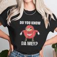 Do You Know The Way Ugandan Unisex T-Shirt Gifts for Her