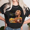 Kobe Bryant Heros Come And Go But Legends Are Forever Unisex T-Shirt Gifts for Her