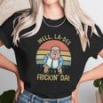 Well La Dee Fricking Da Vintage Gift Unisex T-Shirt Gifts for Her