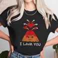 Lava Day Volcano Valentines Gift Funny Valentines Unisex T-Shirt Gifts for Her