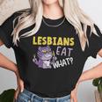 Lesbians Eat What Lgbtq Member Sexual Diversity Pride Parade Cute Gift Unisex T-Shirt Gifts for Her