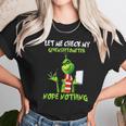 Let Me Check My Giveashitometer Nope Nothing Funny Grinch Unisex T-Shirt Gifts for Her