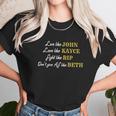 - Live Like John Love Like Kayce Fight Like Rip Dont Give Af Like Beth Unisex T-Shirt Gifts for Her