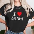 I Love Brenda Heart Unisex T-Shirt Gifts for Her