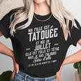 Ma Fille Est Tatouee Et Nee En Juillet Unisex T-Shirt Gifts for Her