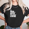 The Man The Myth The Legend Unisex T-Shirt Gifts for Her