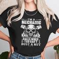 Mechanic The Person Your Girl Calls When You Cant Bust A Nut Unisex T-Shirt Gifts for Her